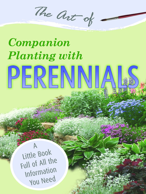 Title details for The Art of Companion Planting with Perennials by Atlantic Publishing Co. - Available